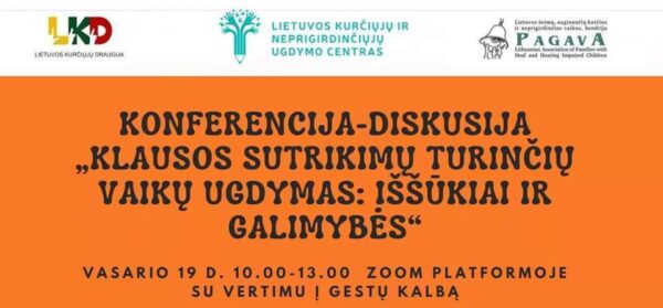 Įvyko konferencija – diskusija „Klausos sutrikimų turinčių vaikų ugdymas: iššūkiai ir galimybės“